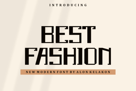 Best Fashion: A Modern Display Font Worth Downloading