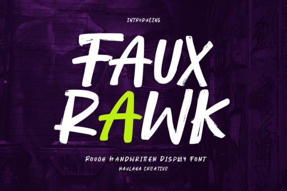 Fauxrawk: A Modern Handwritten Display Font for Editorial Design
