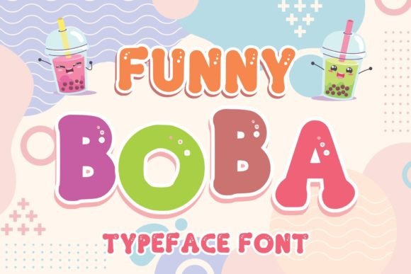 Funny Boba Font for Playful, Professional Branding