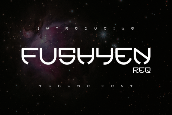 Fushyen Req: A Futuristic Display Font for Bold Digital Branding