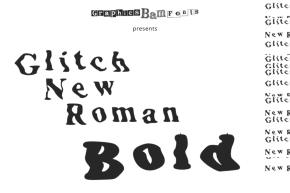Glitch New Roman Bold: A Display Font That Commands Attention