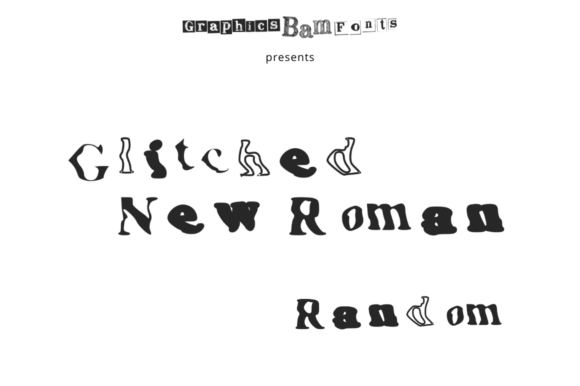 Glitch New Roman Random: A Bold Display Font for Memorable Branding