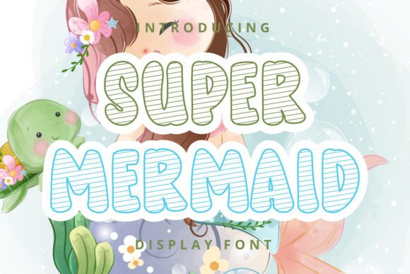 Super Mermaid Display Font for Playful, Polished Maker Projects